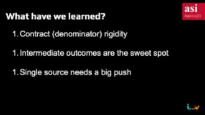 A slide listing contract rigidity as a challenge, intermediate outcomes as a sweet spot, and single source as the key thing to focus on